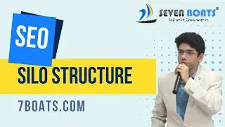 What is Content Silo Structure in SEO | Content Siloing | Seven Boats Academy