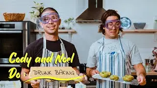 Cody & Noel Do: Drunk Baking