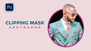Clipping Mask in Photoshop । Photoshop Tutorial 2024
