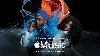 Kendrick Lamar headlines #AppleMusicHalftime | Apple Music SBLIX Halftime Show (Official Trailer)