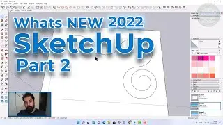 WHATS NEW in SketchUp 2022  Part 2