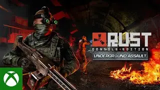 RUST Console Edition Underground Assault Update Trailer