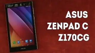 Распаковка Asus ZenPad C Z170CG