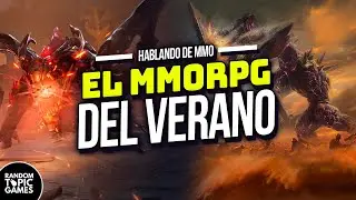 El MMORPG del Verano [ Hablando de MMORPG ]