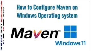 How to Configure Maven on Windows OS