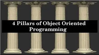 IQ 38: What are the 4 Pillars of OOP?