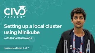 Installing Minikube on your Local Kubernetes Cluster - Civo Academy