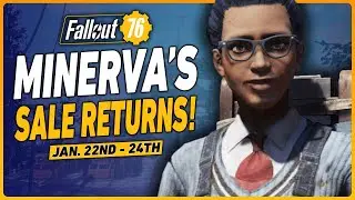 Fallout 76 Minerva Sale Location | January 22nd - 24th