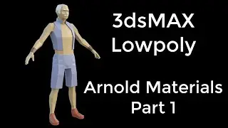 3dsmax basics: Arnold Materials part 1