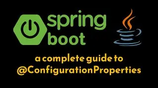 Full Guide to @ConfigurationProperties in SpringBoot | properties and yaml files | Geekific