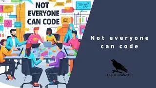 Not everyone can code