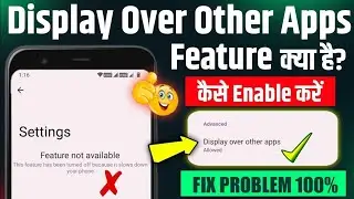 Feature Not Available Problem Solve || How To Enable Display Over Other Apps