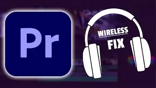 Premiere Pro 2021: How to Play Audio Through Wireless Bluetooth Headphones