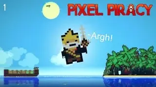 Pixel Piracy - Part 1