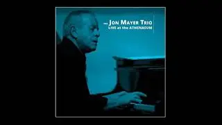 All the Things You Are - Jon Mayer Trio