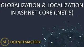 Localization and Globalization in ASP.NET Core MVC (.NET 5)