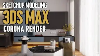 Sketchup Modeling 3dsmax Corona Render