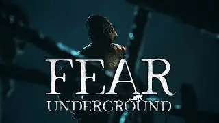 FEAR UNDERGROUND - Official Trailer