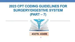 2023 CPT coding FOR digestive system Part 7