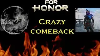 For honor/ A crazy comeback! / warden brawls