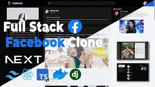 Build a Full Stack MERN Next.js 13 Facebook Clone App | React,  Next JS, Typescript, Docker, Django