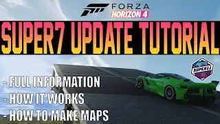 Forza Horizon 4 - NEW Super7 Feature! - How To Make Maps + Explained!