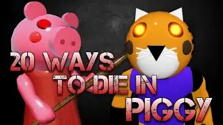 20 Ways to Die in Roblox Piggy