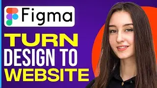 How To Turn Figma Design Into Website