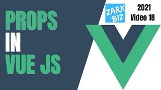 #18 Props in Vuejs  explained Step By Step With Examples | Vuejs Tutorial | Vuejs for beginners