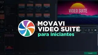 Grave, Edite e Publique vídeos no YouTube com MOVAVI VIDEO SUITE!