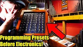 100 year old church organs had programmable presets! I BOUGHT A CHURCH ORGAN - part 15