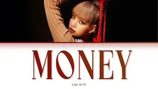 LISA MONEY Lyrics (Color Coded Lyrics Han/Rom/Eng/가사)