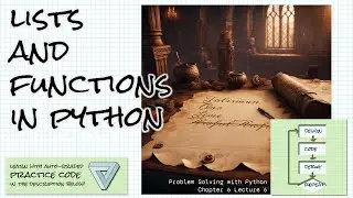 Lists and functions in Python Problem Solving w/Python Ch 6 Lecture 6