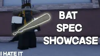 [YBA] Bat Spec Showcase??