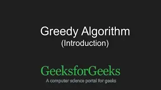 Introduction to Greedy Algorithms | GeeksforGeeks