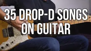 35 best songs in drop D tuning