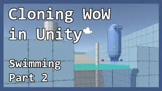 Cloning WoW in Unity Part 12 - Swimming 2