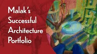 Malak's Successful Waterloo Architecture Portfolio