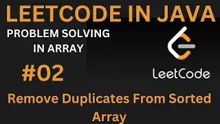 Remove Duplicates From Sorted Array Problem | LeetCode in java |  Solving in Arrays | in Hindi #02