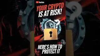 Your Crypto is Under Threat! Discover 3 Essential Ways to Protect Your Investments NOW! #shorts