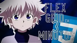 DISPLAY FLEX E GRID EM 3 MINUTOS