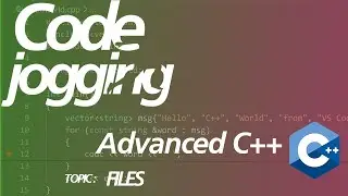 Advanced C++ -  Files