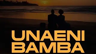 UNAE NIBAMBA :BY SMASHER KIDDO