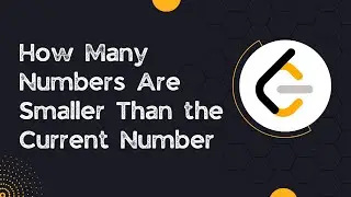 How Many Numbers Are Smaller Than the Current Number - Leetcode 1365 (Python)