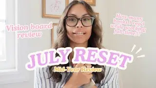 Reset for July With Me ☀️🍓✨ Mid-Year Check-in, Setting new goals, What I spent this month & books!