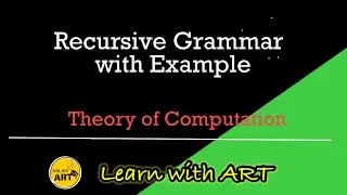 Recursive Grammar | Left Recursive & Right Recursive Grammar | CFG | Ambiguous Grammar