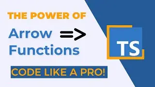 Arrow Functions in TypeScript: Shorter, Cleaner, and More Powerful Code