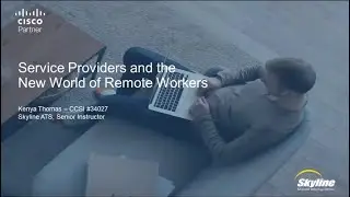 Service Providers and the New World of Remote Workers