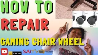 HOW TO REPAIR YOUR GAMING CHAIR BROKEN WHEEL LINK@ DESCRIPTION