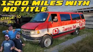 Can We Drive 1,200 MILES in an ABANDONED Van With NO TITLE? - First Start in 17 Years